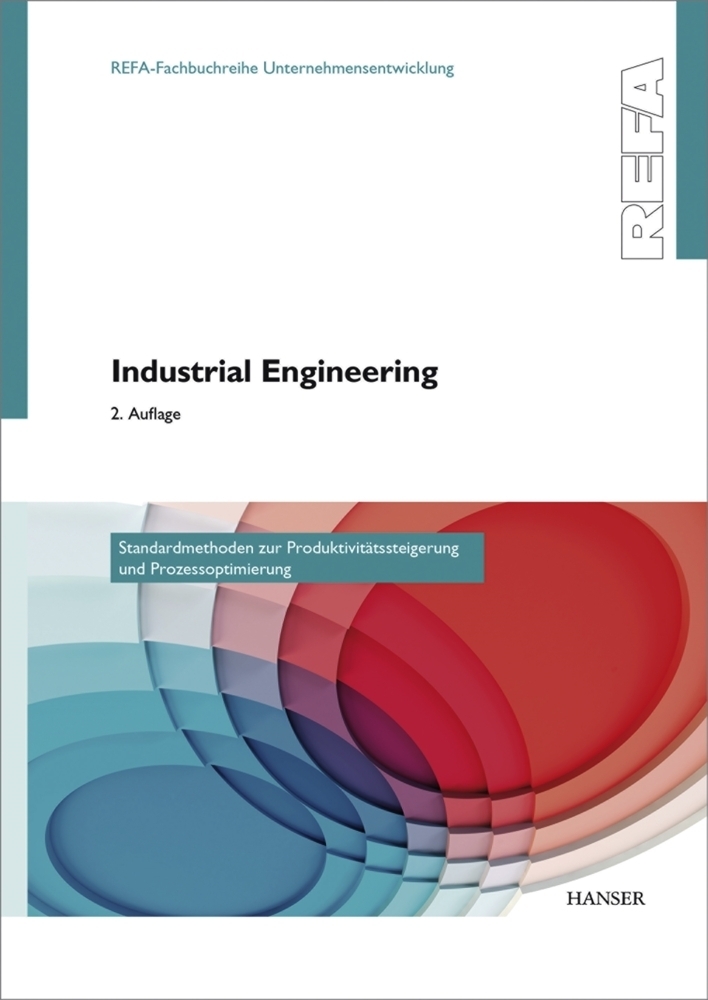 Cover: 9783446447868 | Industrial Engineering | REFA | Buch | 264 S. | Deutsch | 2016