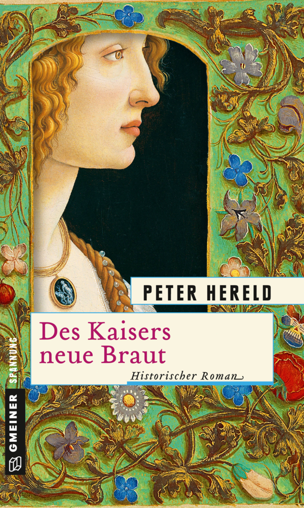 Cover: 9783839216484 | Des Kaisers neue Braut | Historischer Roman | Peter Hereld | Buch