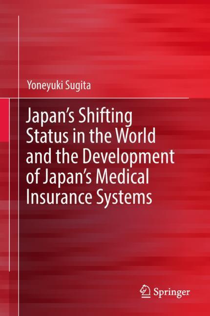 Cover: 9789811316593 | Japan's Shifting Status in the World and the Development of Japan's...