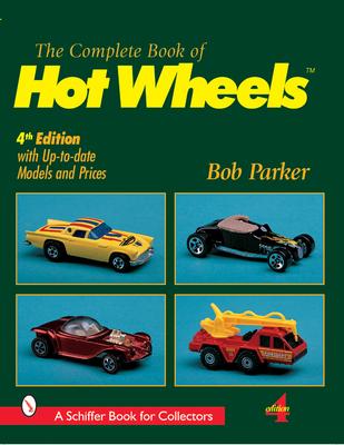 Cover: 9780764310836 | The Complete Book of Hot Wheels(r) | Bob Parker | Taschenbuch | 2000