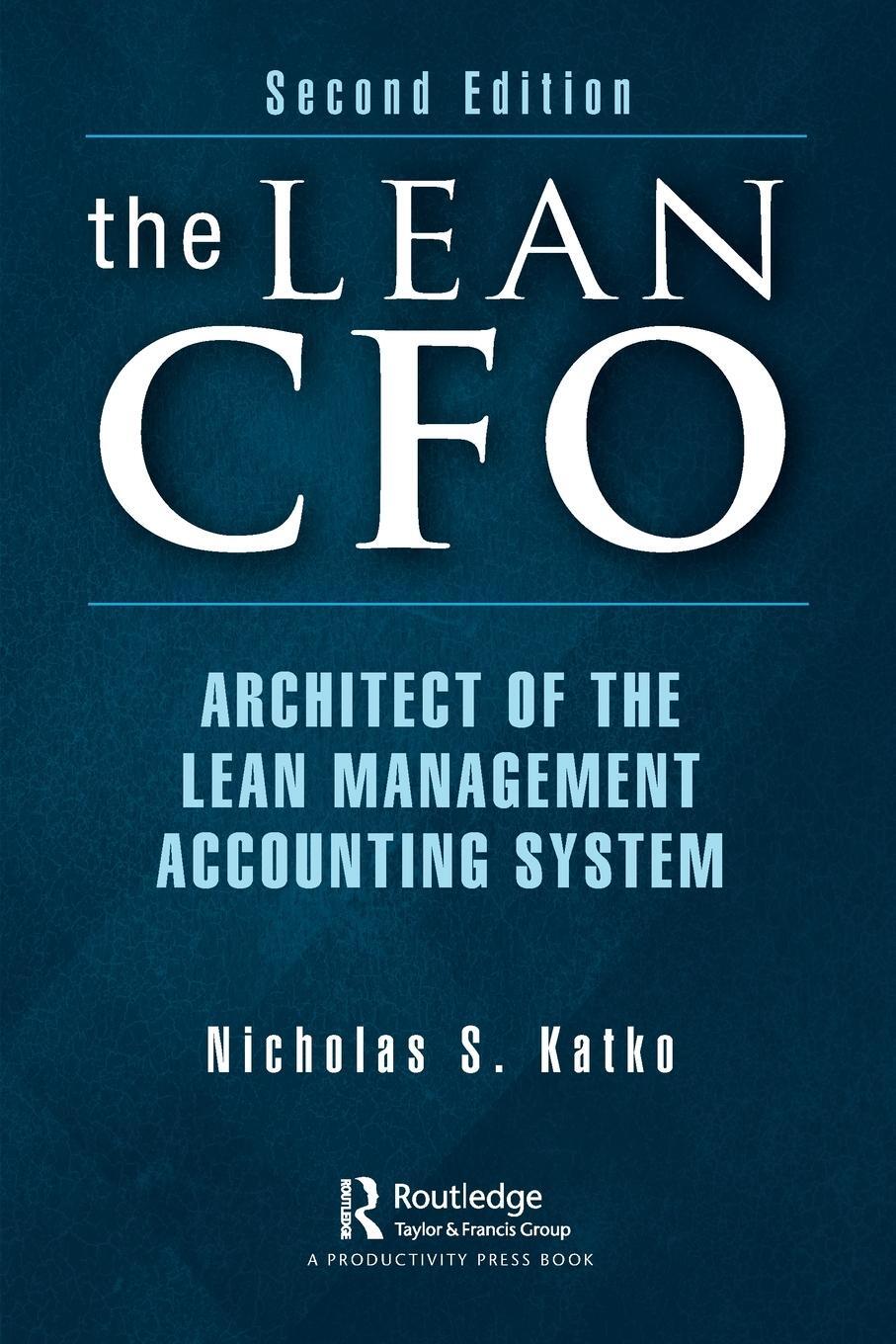 Cover: 9781032302393 | The Lean CFO | Architect of the Lean Management Accounting System