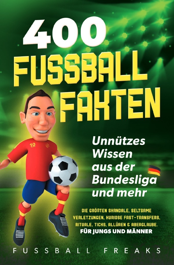 Cover: 9783818723941 | 400 Fussball Fakten | Marvin J. | Taschenbuch | 120 S. | Deutsch