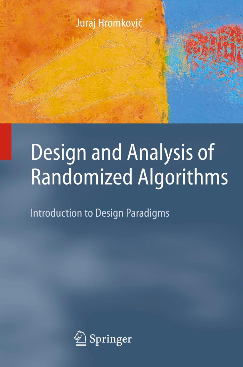 Cover: 9783642063008 | Design and Analysis of Randomized Algorithms | J. Hromkovic | Buch