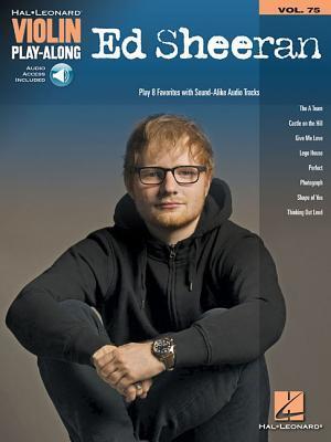 Cover: 9781540025111 | Ed Sheeran - Violin Play-Along Volume 75 Book/Online Audio [With...