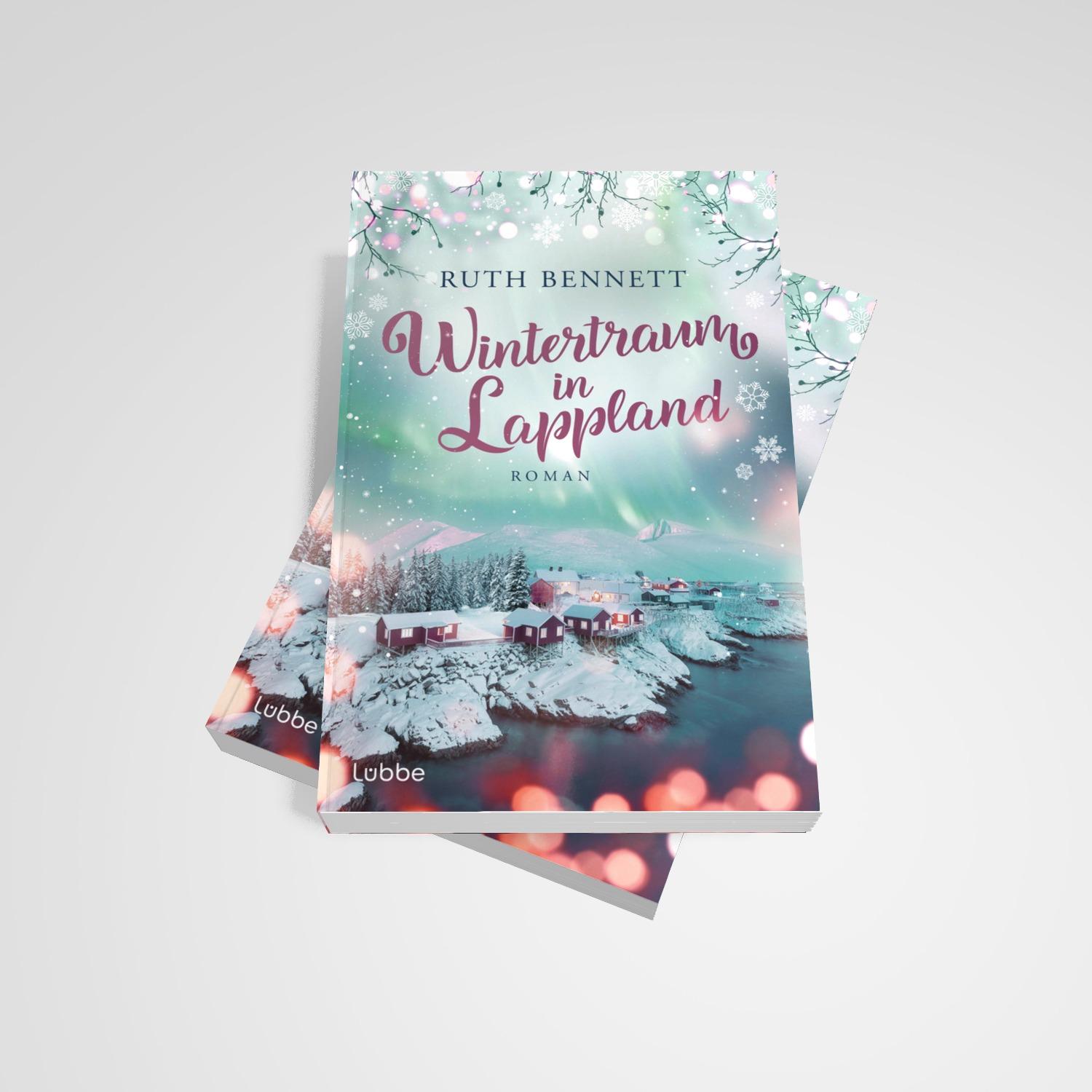 Bild: 9783404194384 | Wintertraum in Lappland | Ruth Bennett | Taschenbuch | 288 S. | 2024