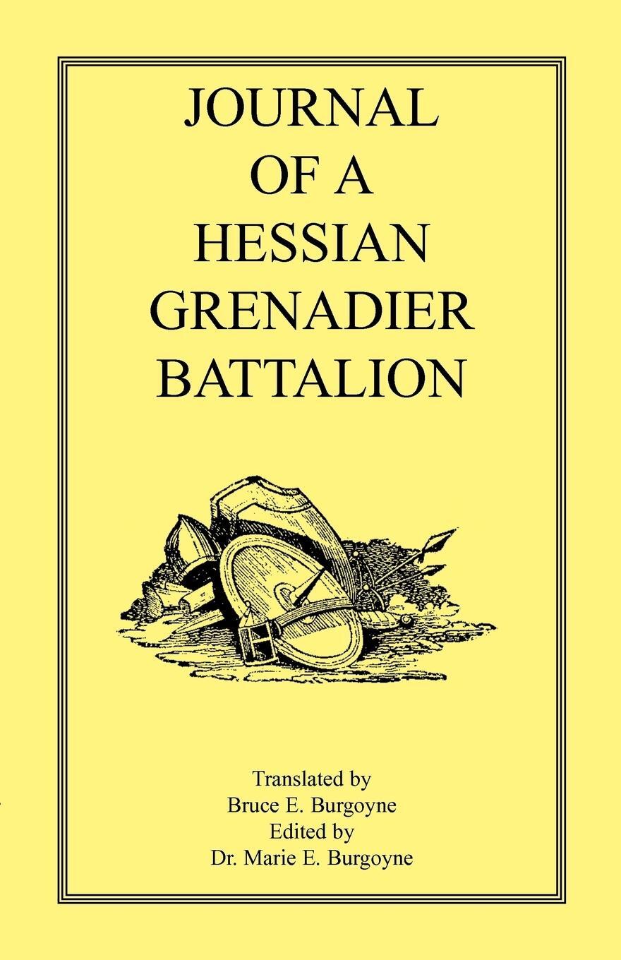 Cover: 9780788431579 | Journal of a Hessian Grenadier Battalion | Bruce E. Burgoyne | Buch