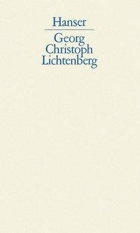 Cover: 9783446108042 | Schriften und Briefe | Georg Christoph Lichtenberg | Buch | 1076 S.