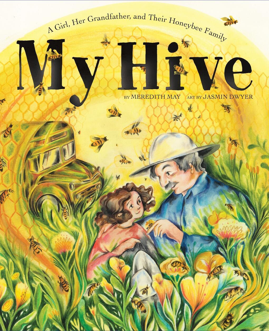 Cover: 9781951836825 | My Hive | Meredith May | Buch | Englisch | 2024 | Harry N. Abrams