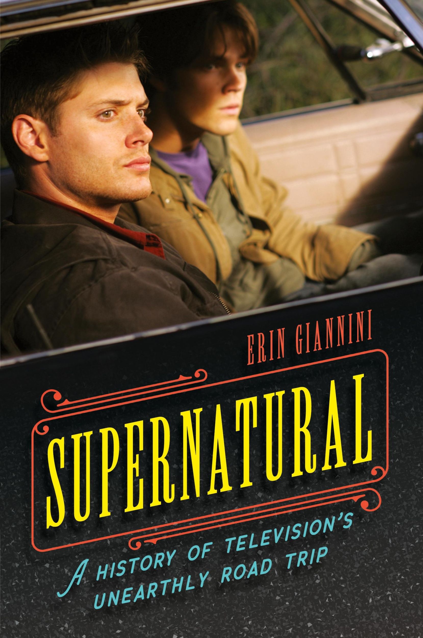 Cover: 9781538190111 | Supernatural | A History of Television's Unearthly Road Trip | Buch