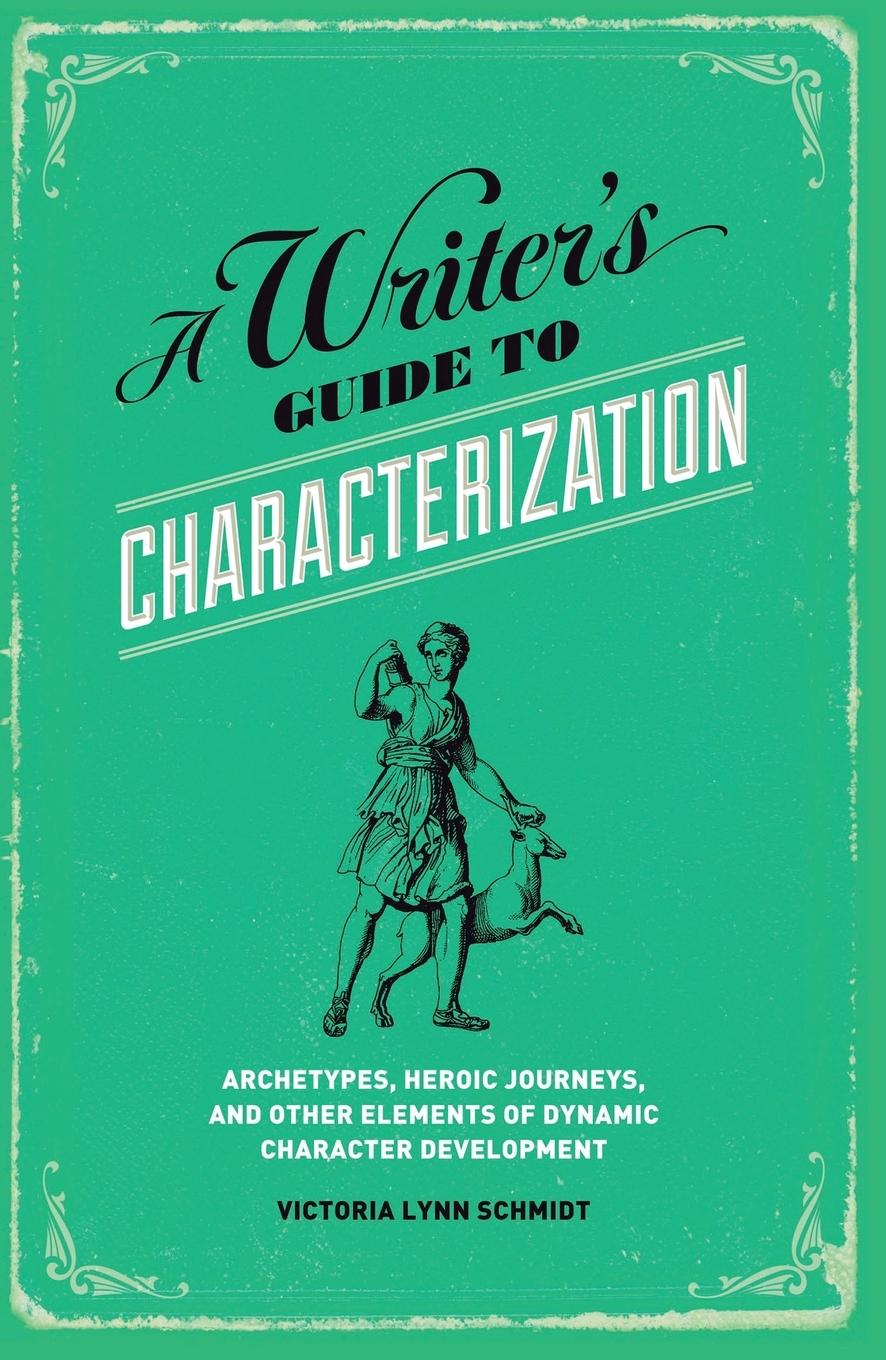 Cover: 9781599635576 | A Writer's Guide to Characterization | Victoria Lynn Schmidt | Buch