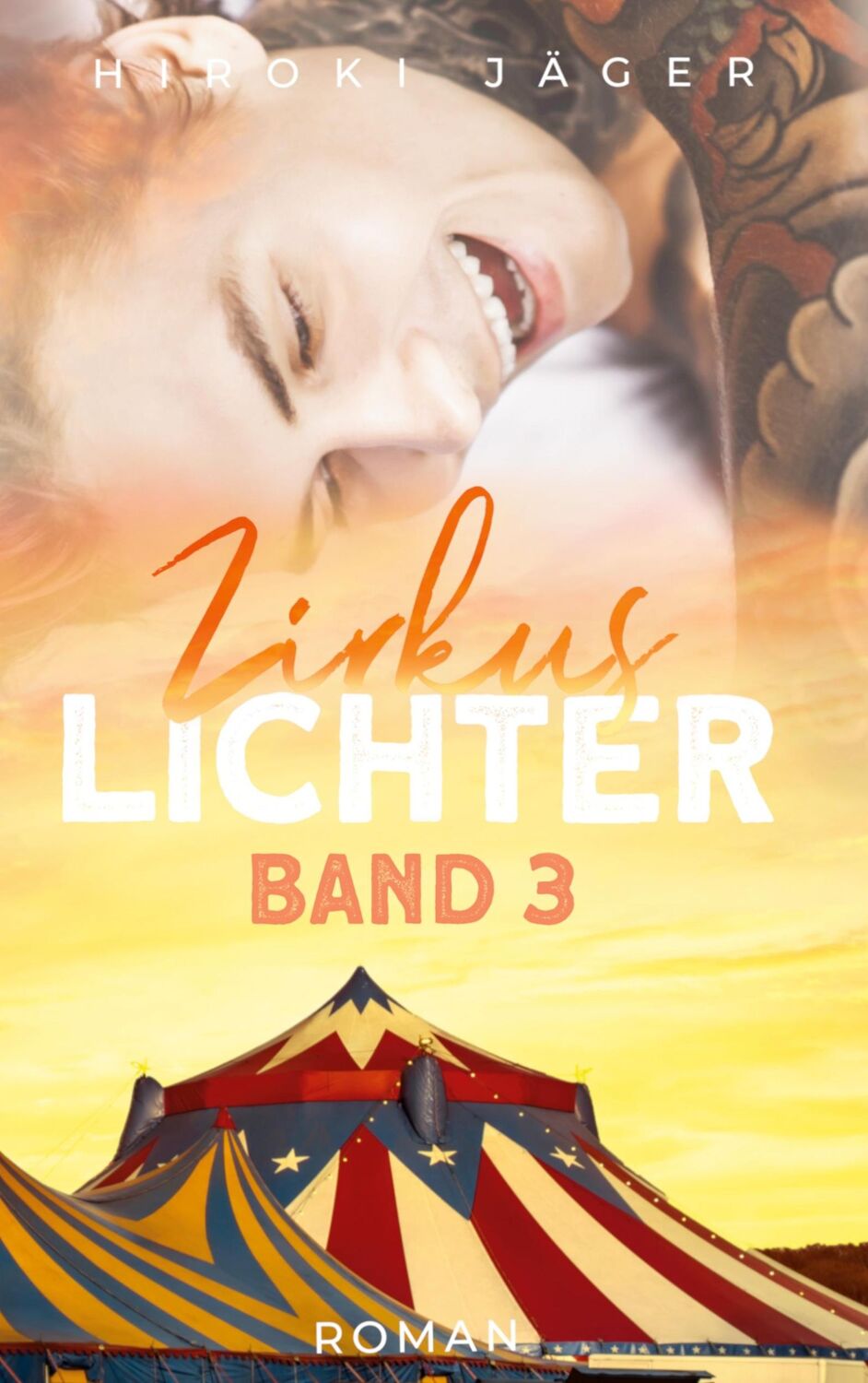 Cover: 9783757885991 | Zirkuslichter: Band 3 | Hiroki Jäger | Taschenbuch | Zirkuslichter