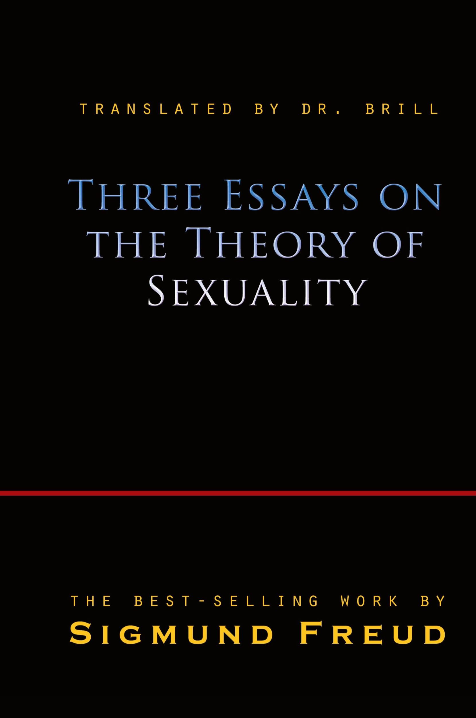 Cover: 9781609422899 | Three Essays on the Theory of Sexuality | Sigmund Freud | Buch | 2010