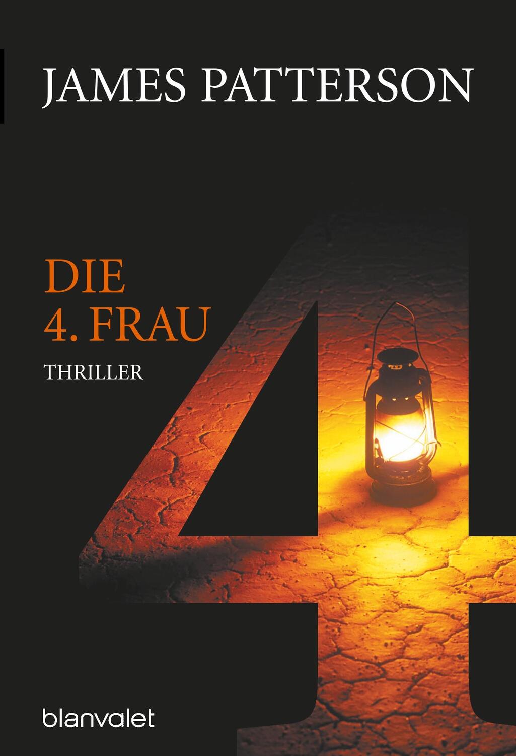 Cover: 9783442367566 | Die 4. Frau | Thriller | James Patterson | Taschenbuch | 2007