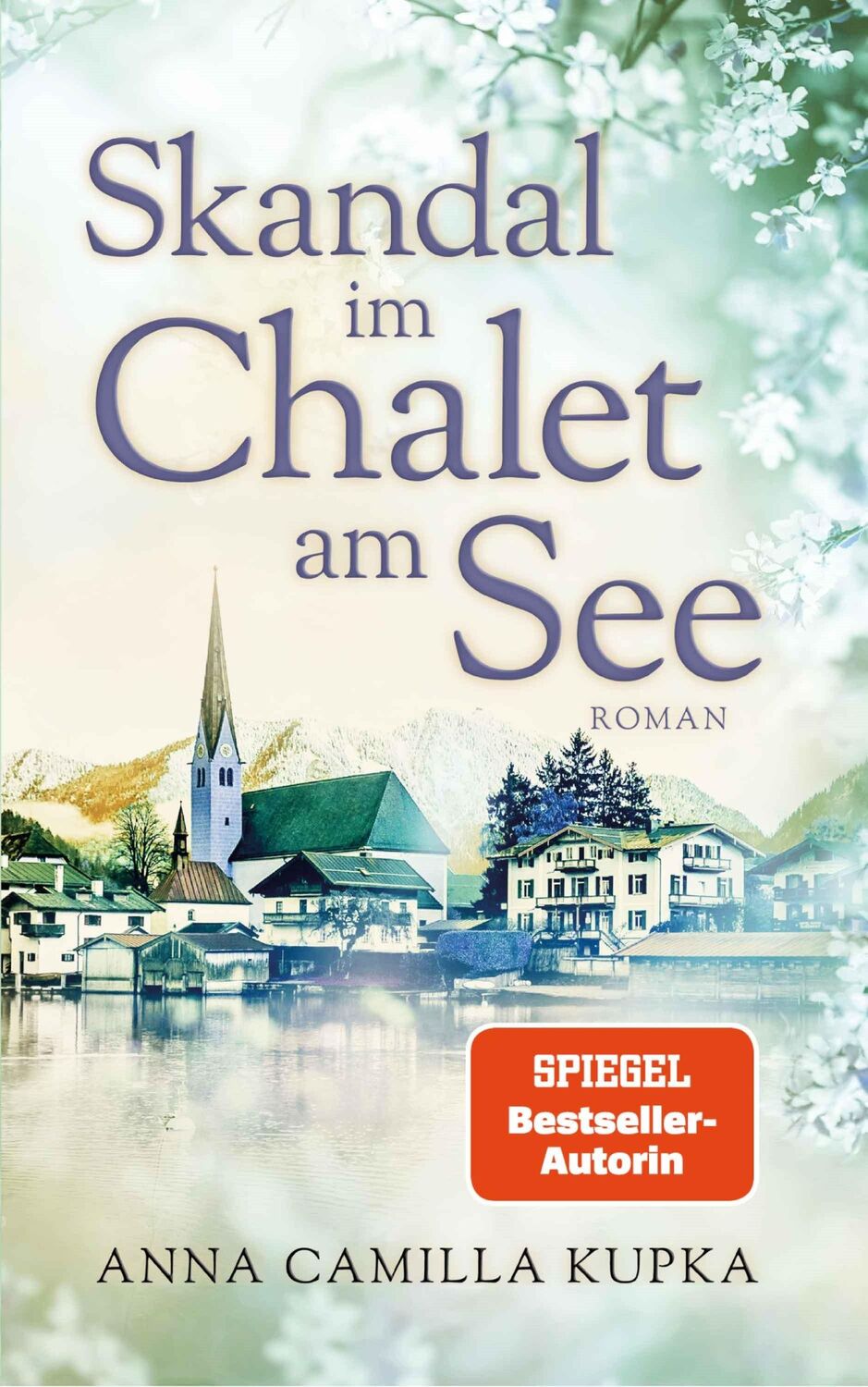 Cover: 9783985955718 | Skandal im Chalet am See | Roman | Anna Kupka | Taschenbuch | 276 S.