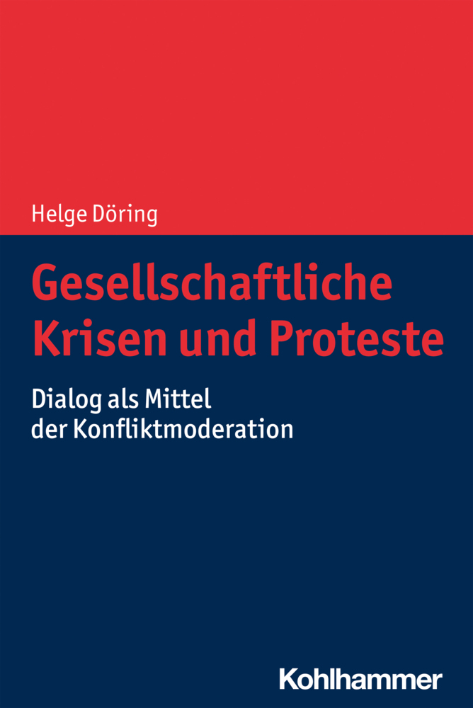 Cover: 9783170385047 | Gesellschaftliche Krisen und Proteste | Helge Döring | Taschenbuch