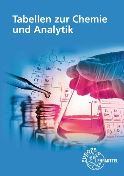 Cover: 9783808587942 | Tabellen zur Chemie und Analytik | in Ausbildung, Studium und Beruf