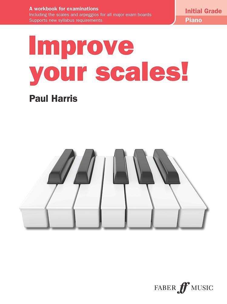 Cover: 9780571541706 | Improve Your Scales! Piano Initial Grade | A Workbook for Examinations