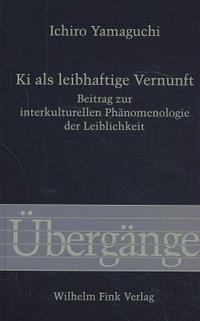 Cover: 9783770532049 | Ki als leibhaftige Vernunft | Ichiro Yamaguchi | Taschenbuch | 250 S.