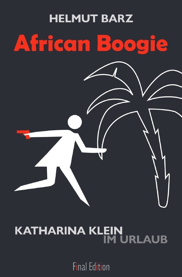 Cover: 9783748569107 | African Boogie | Katharina Klein in Schwierigkeiten | Helmut Barz