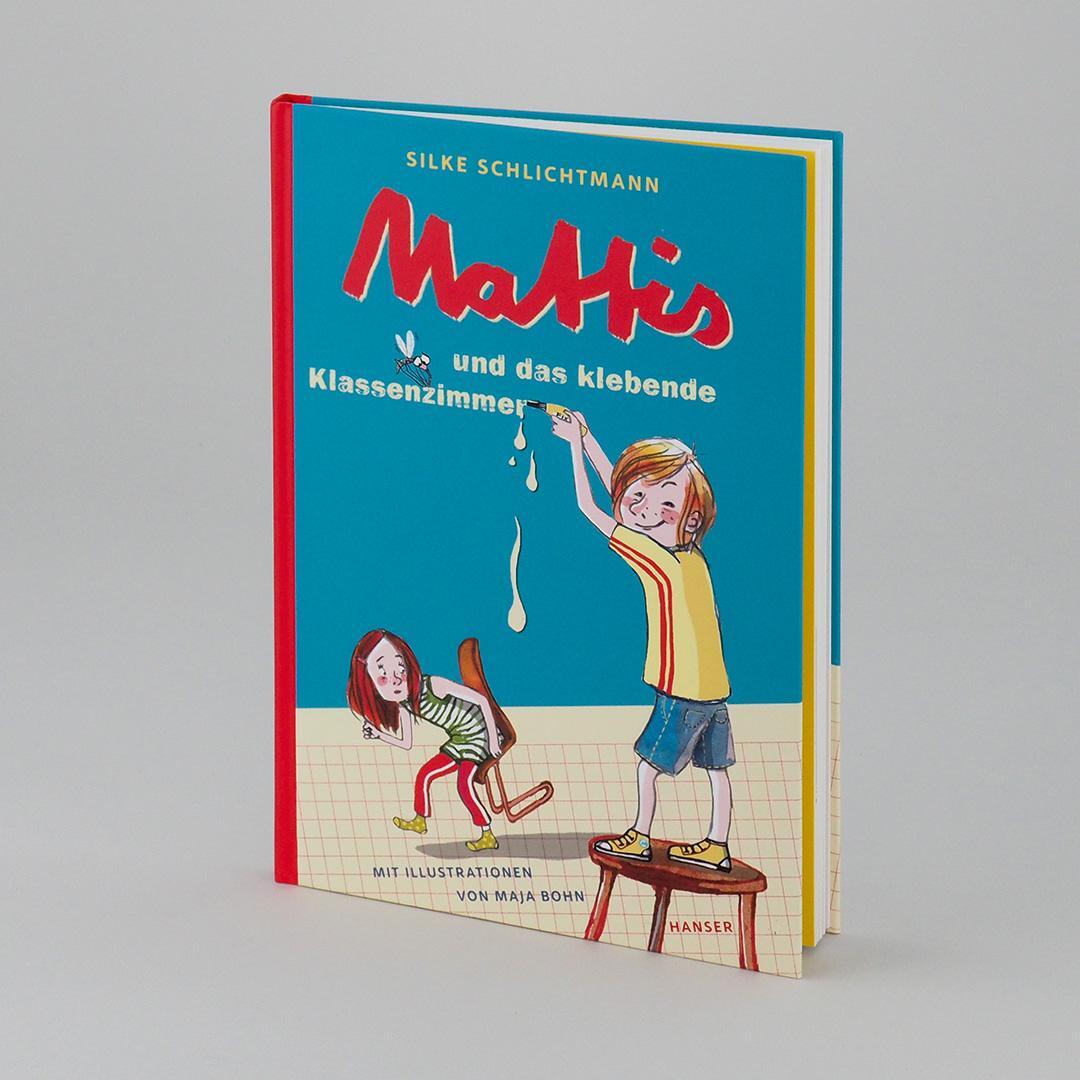 Bild: 9783446262201 | Mattis und das klebende Klassenzimmer | Silke Schlichtmann | Buch