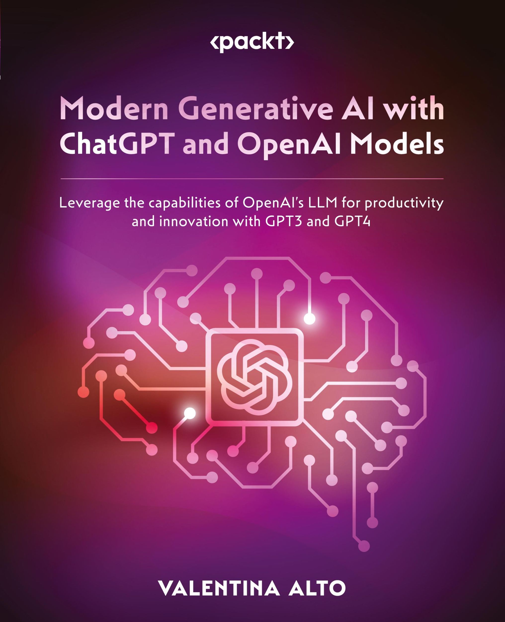 Cover: 9781805123330 | Modern Generative AI with ChatGPT and OpenAI Models | Valentina Alto