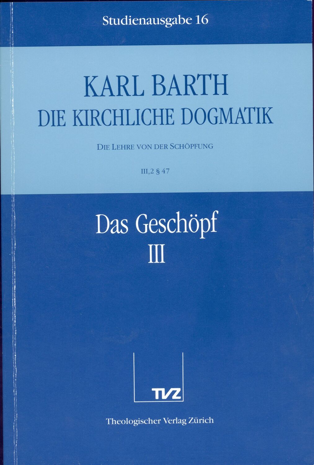 Cover: 9783290116163 | Das Geschöpf. Tl.3 | Karl Barth | Taschenbuch | Deutsch | 1992