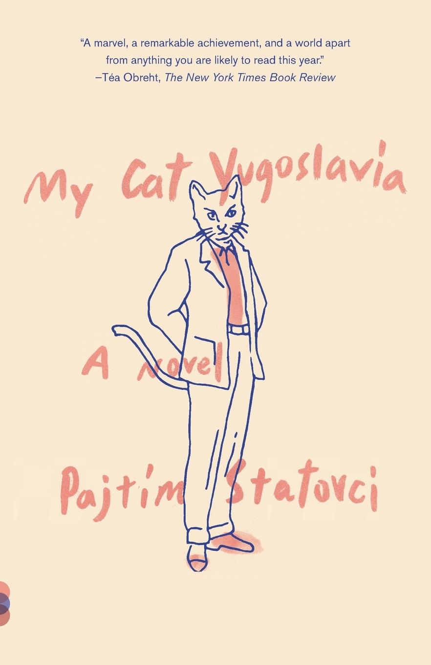 Cover: 9780525432456 | My Cat Yugoslavia | A Novel | Pajtim Statovci | Taschenbuch | Englisch