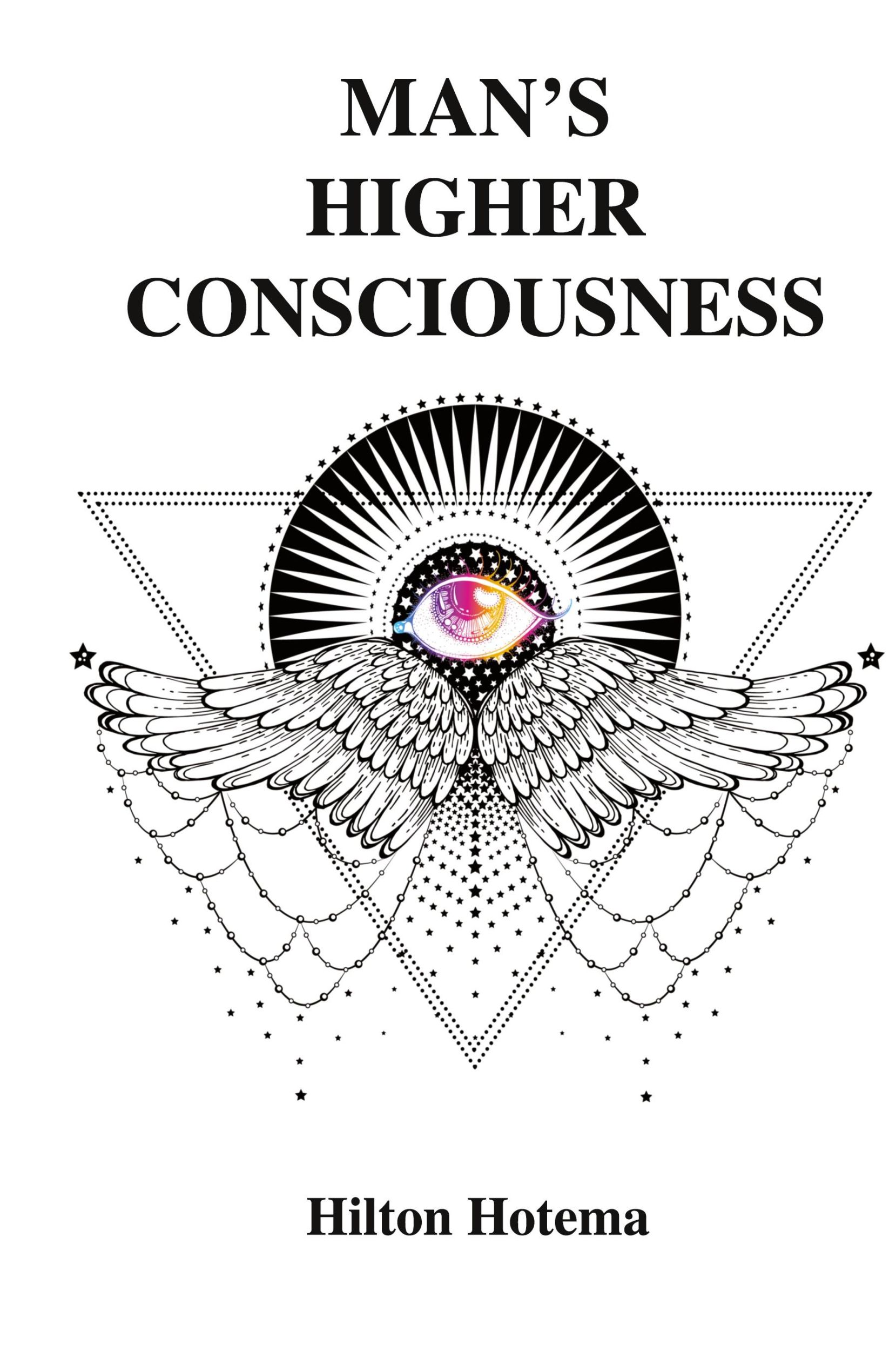 Cover: 9781585095834 | Man's Higher Consciousness | Hilton Hotema | Buch | Englisch | 2018