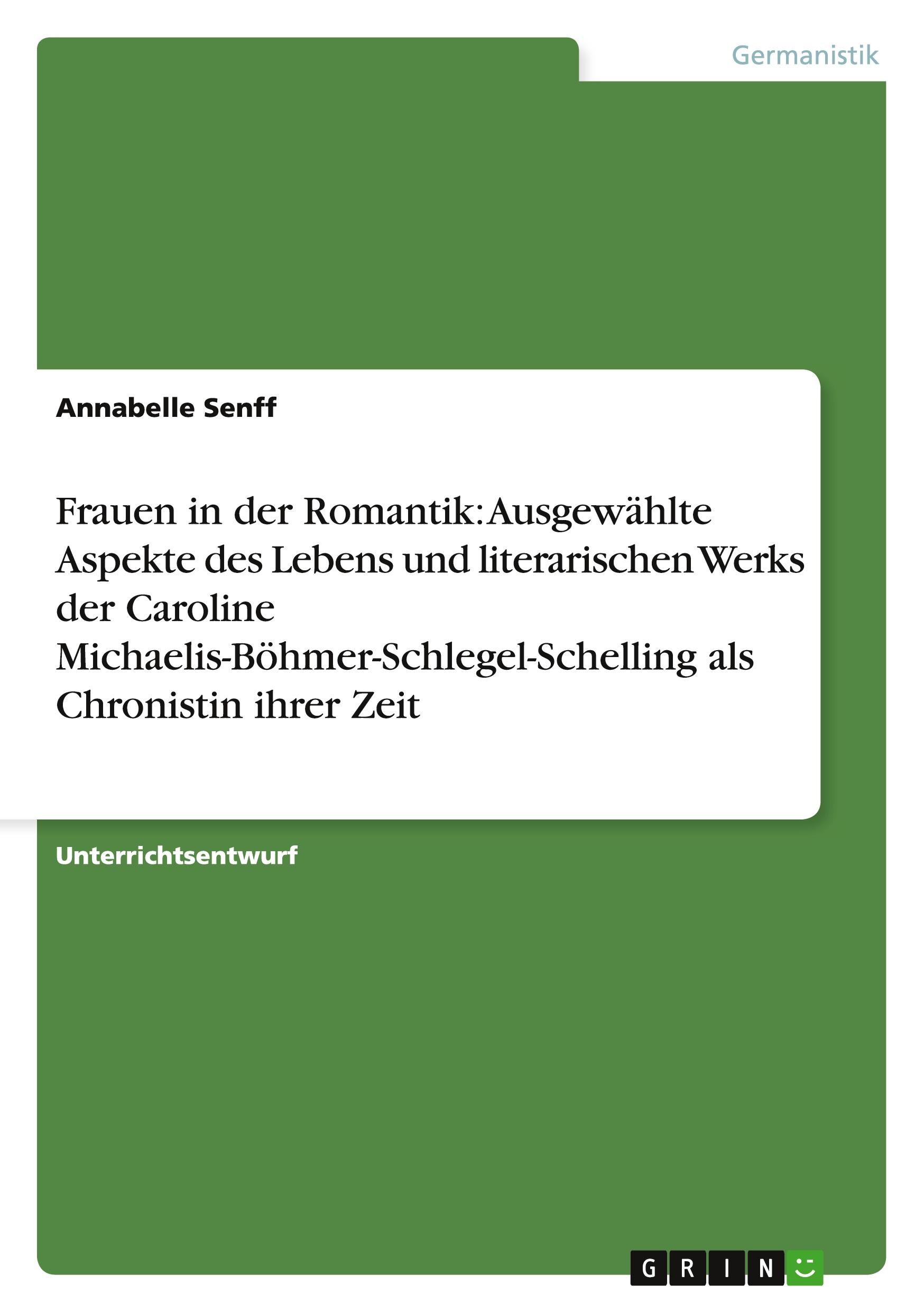 Cover: 9783640805853 | Frauen in der Romantik: Ausgewählte Aspekte des Lebens und...