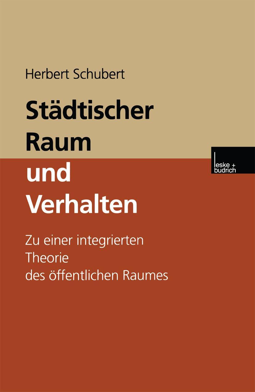 Cover: 9783810027252 | Städtischer Raum und Verhalten | Herbert Schubert | Taschenbuch | 2000