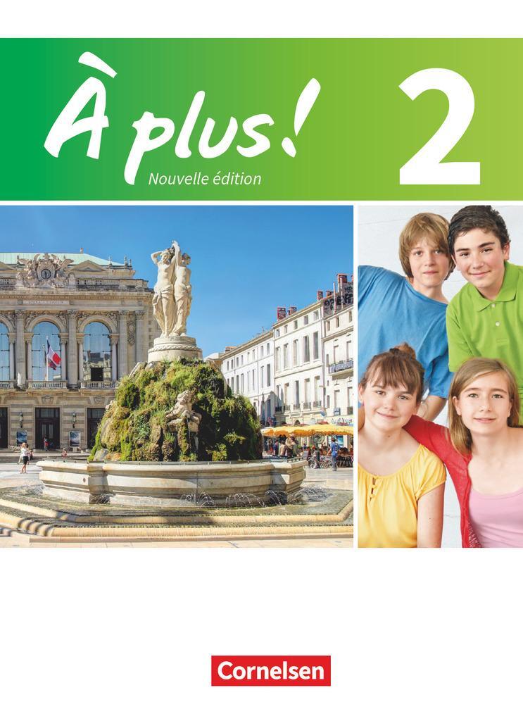 Cover: 9783065200448 | À plus! Nouvelle édition. Band 2. Schülerbuch | Blume (u. a.) | Buch