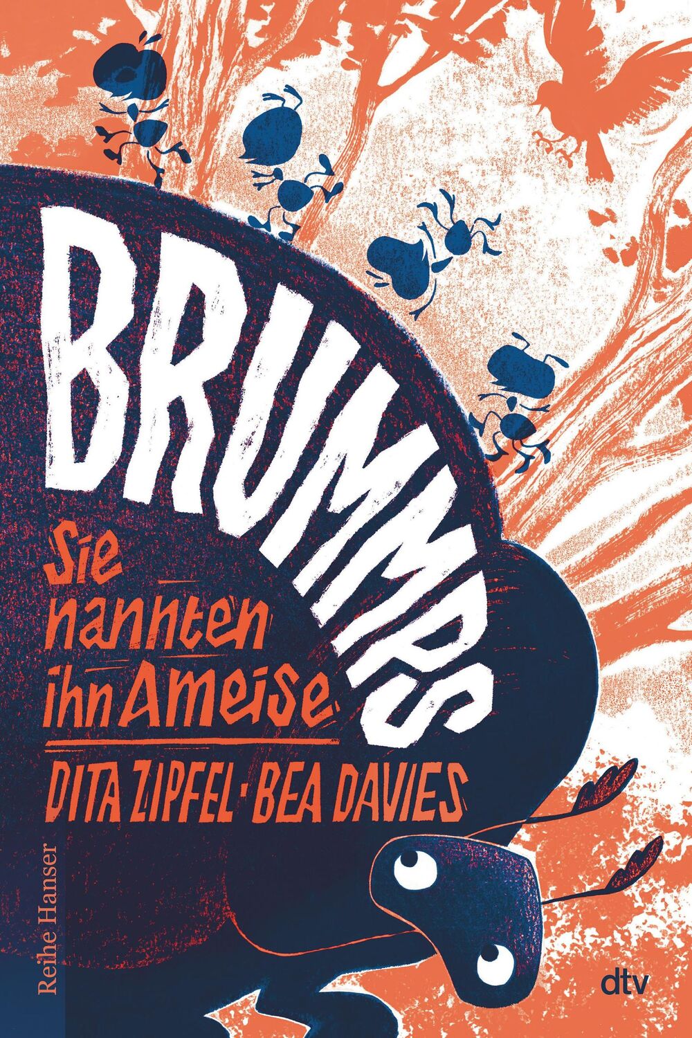 Cover: 9783423627948 | Brummps | Sie nannten ihn Ameise | Dita Zipfel | Taschenbuch | 144 S.