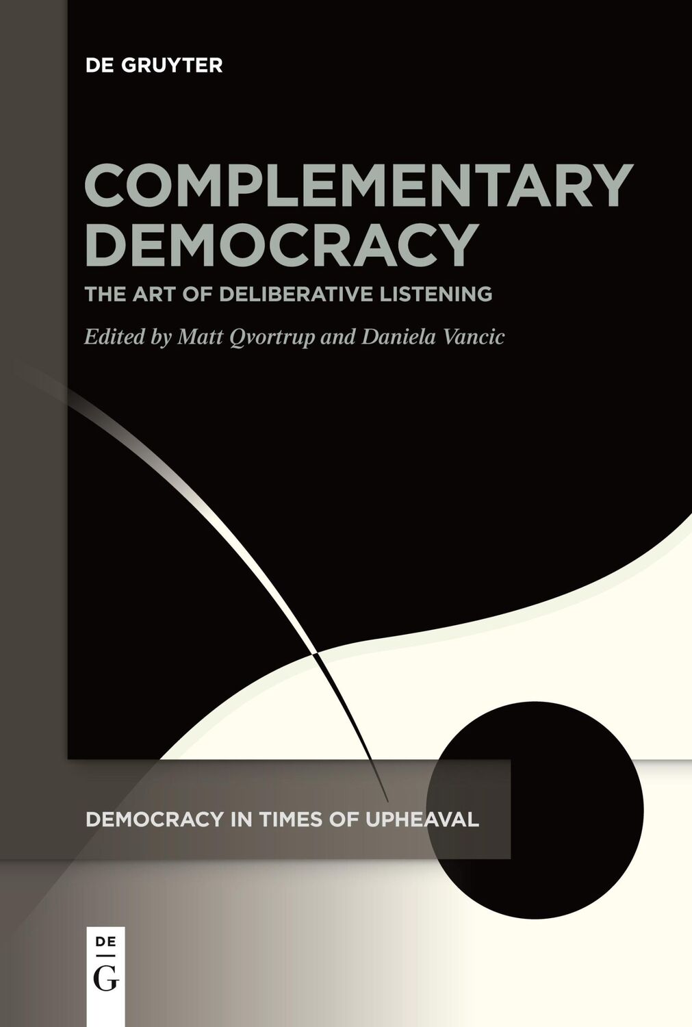 Cover: 9783111529233 | Complementary Democracy | The Art of Deliberative Listening | Buch