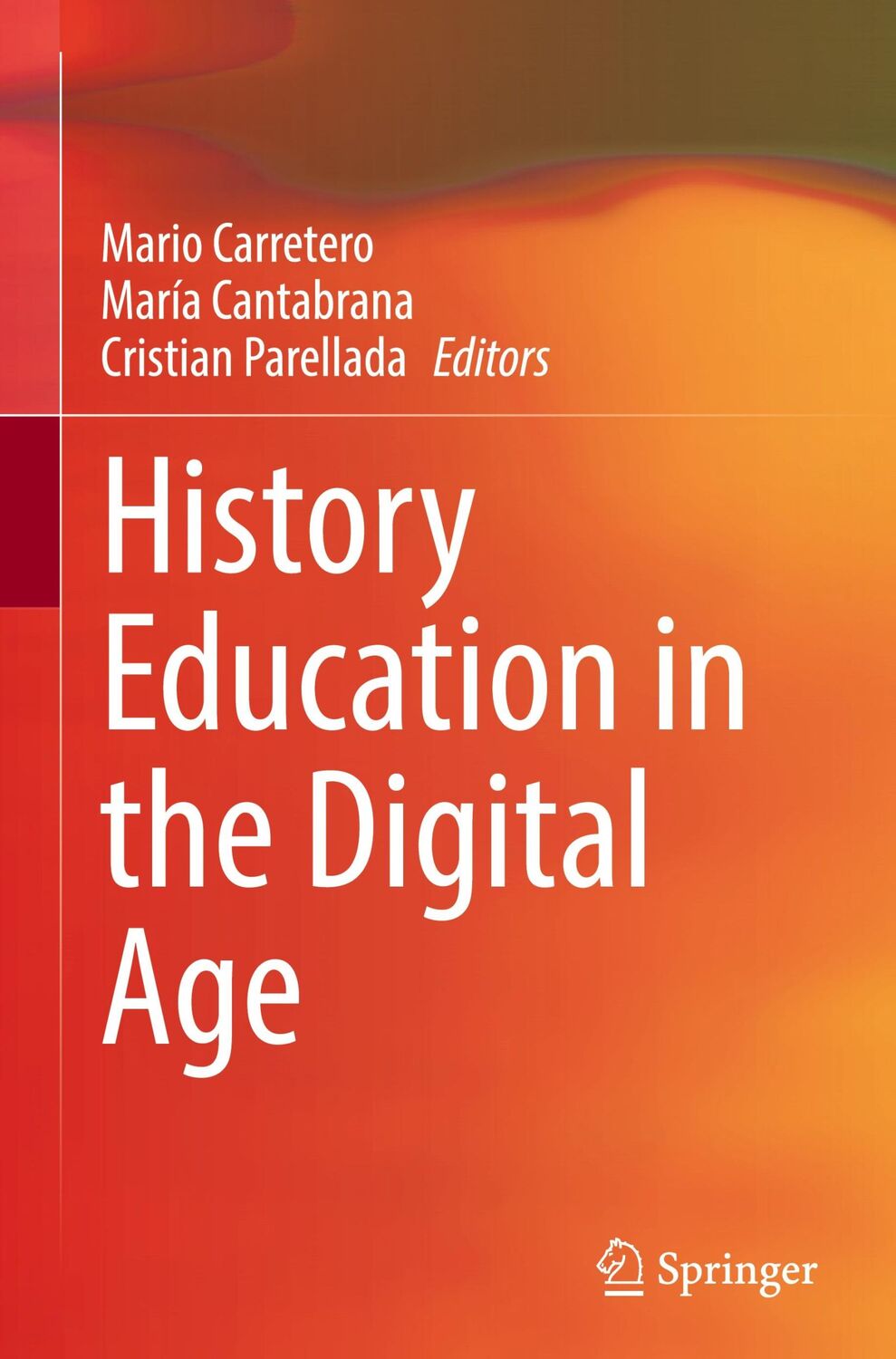 Cover: 9783031107429 | History Education in the Digital Age | Mario Carretero (u. a.) | Buch