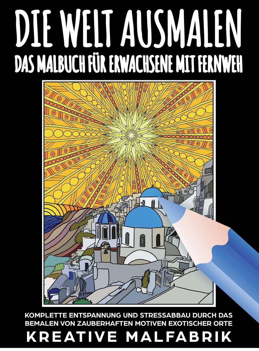 Cover: 9781647801557 | Die Welt ausmalen | Kreative Malfabrik | Buch | 2020