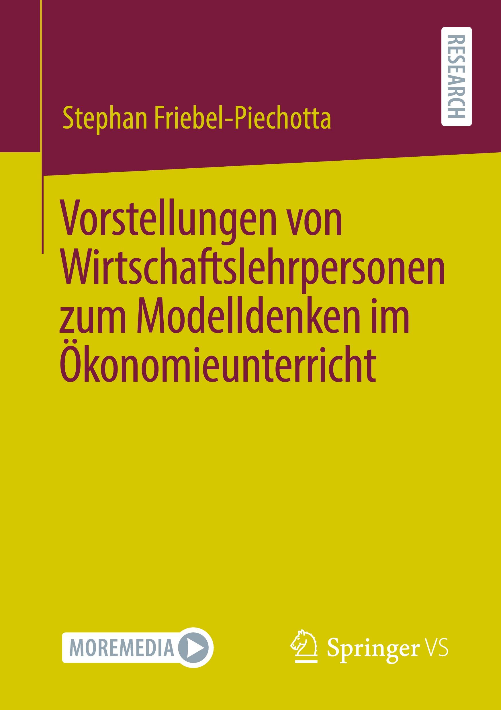 Cover: 9783658338855 | Vorstellungen von Wirtschaftslehrpersonen zum Modelldenken im...