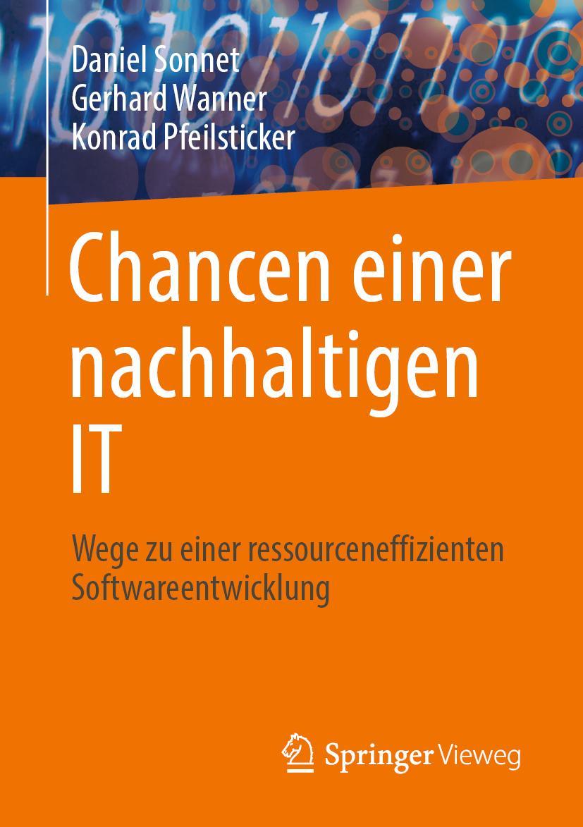 Cover: 9783658401931 | Chancen einer nachhaltigen IT | Daniel Sonnet (u. a.) | Taschenbuch