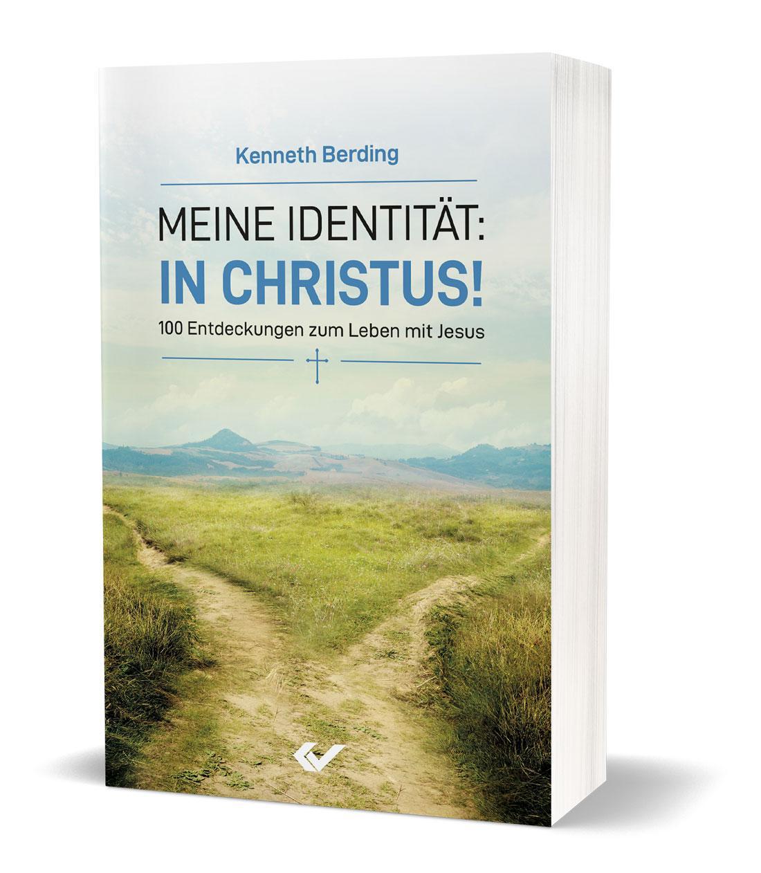 Cover: 9783863537548 | Meine Identität: in Christus! | 100 Entdeckungen zum Leben mit Jesus