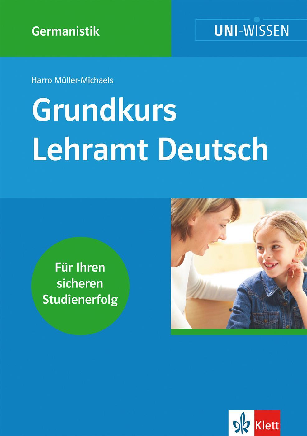 Cover: 9783129390078 | Uni-Wissen Germanistik / Grundkurs Lehramt Deutsch | Gerhard Lauer