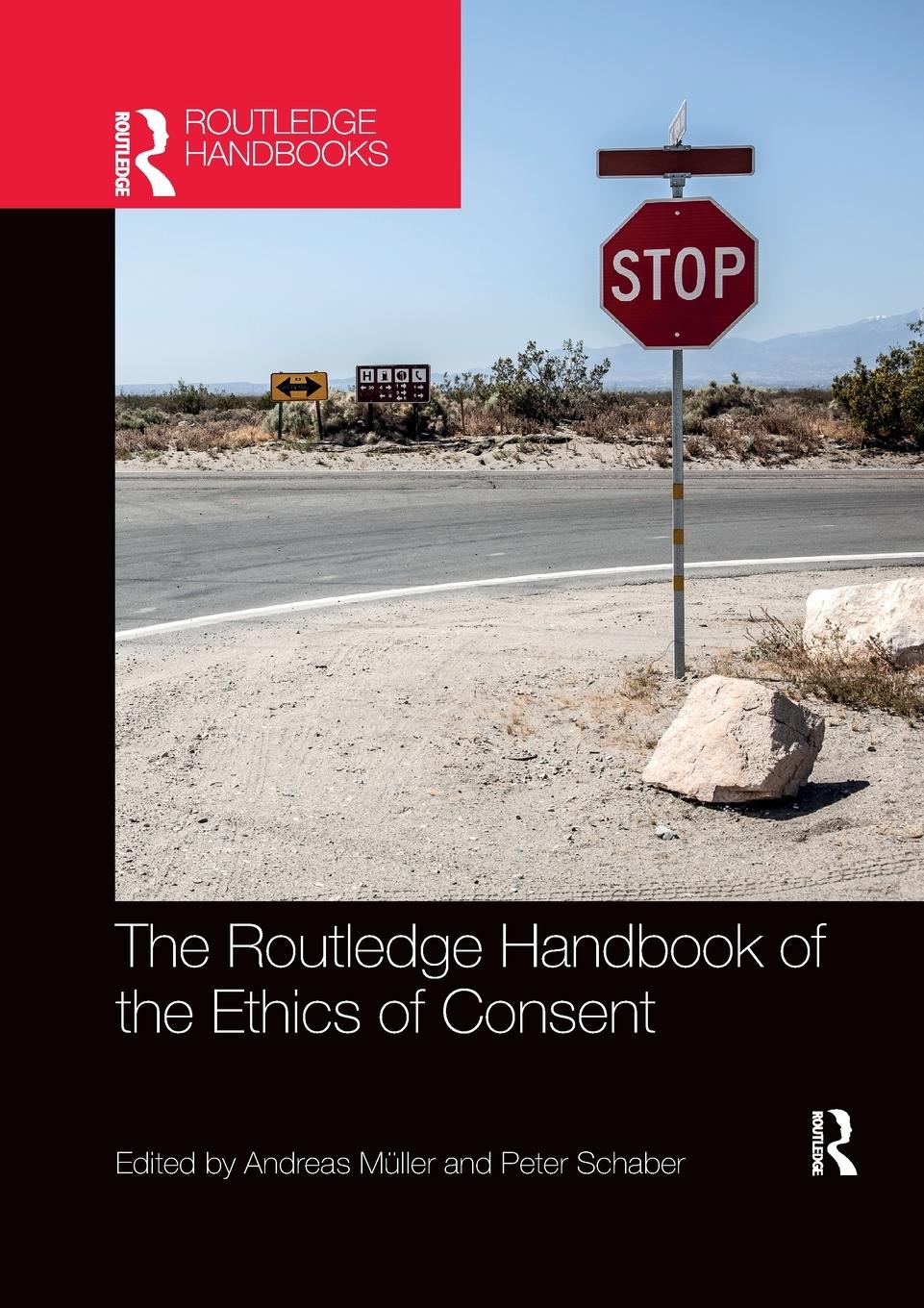 Cover: 9780367734336 | The Routledge Handbook of the Ethics of Consent | Schaber (u. a.)