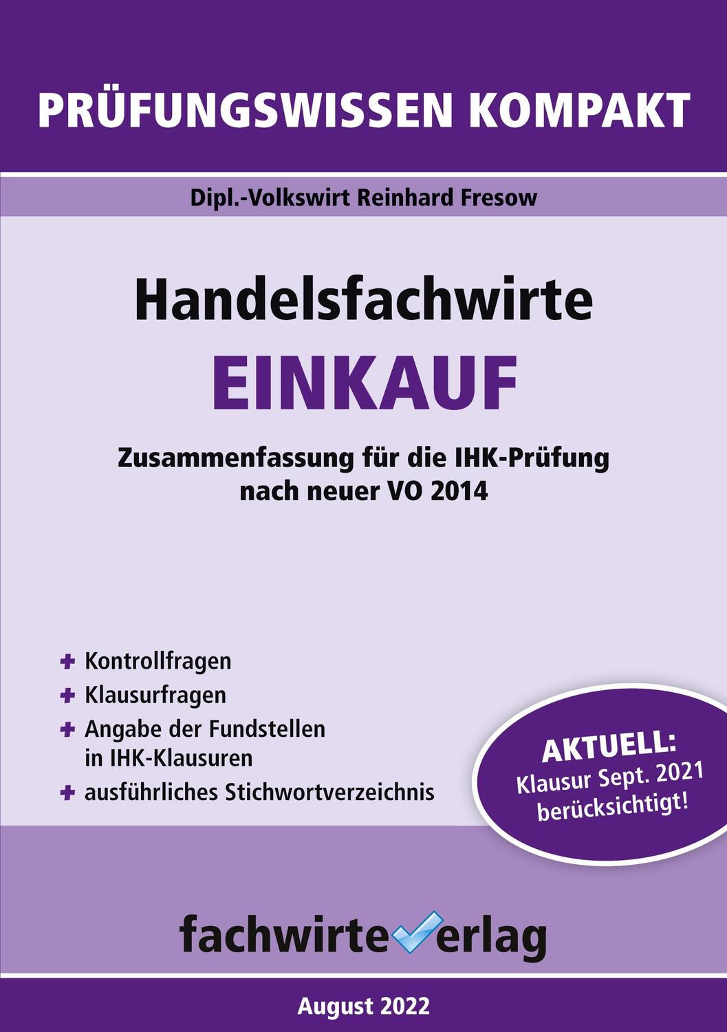 Cover: 9783958874794 | Handelsfachwirte: Einkauf | Zusammenfassung für die IHK-Prüfung | Buch