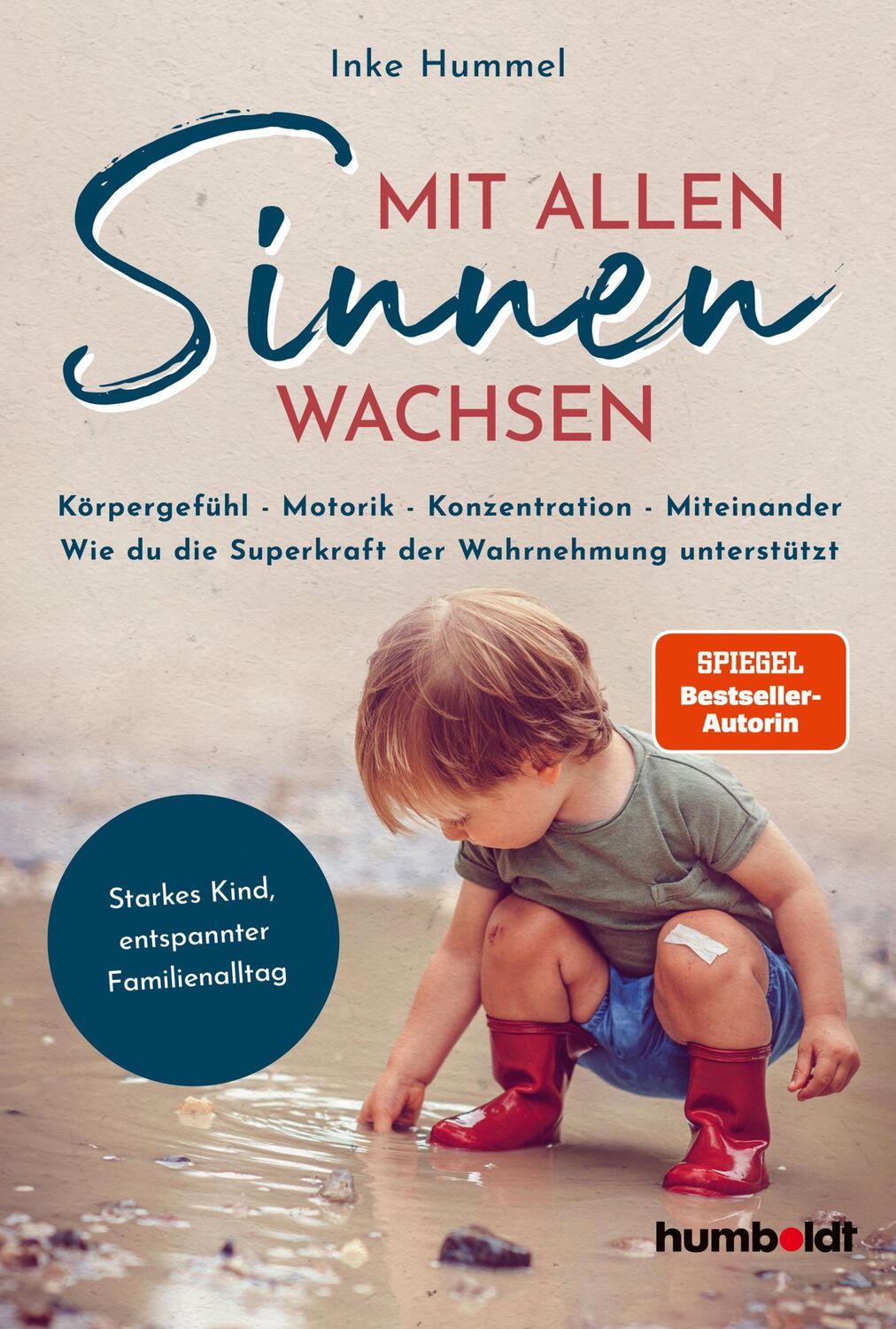 Cover: 9783842616998 | Mit allen Sinnen wachsen | Inke Hummel | Taschenbuch | 240 S. | 2023