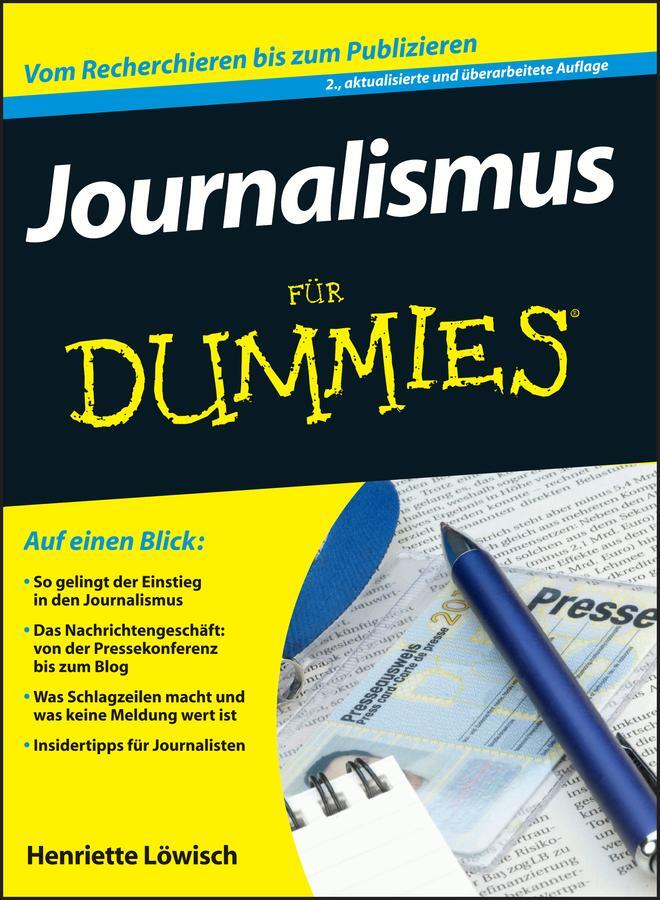 Cover: 9783527707461 | Journalismus für Dummies | Henriette Löwisch | Taschenbuch | 352 S.