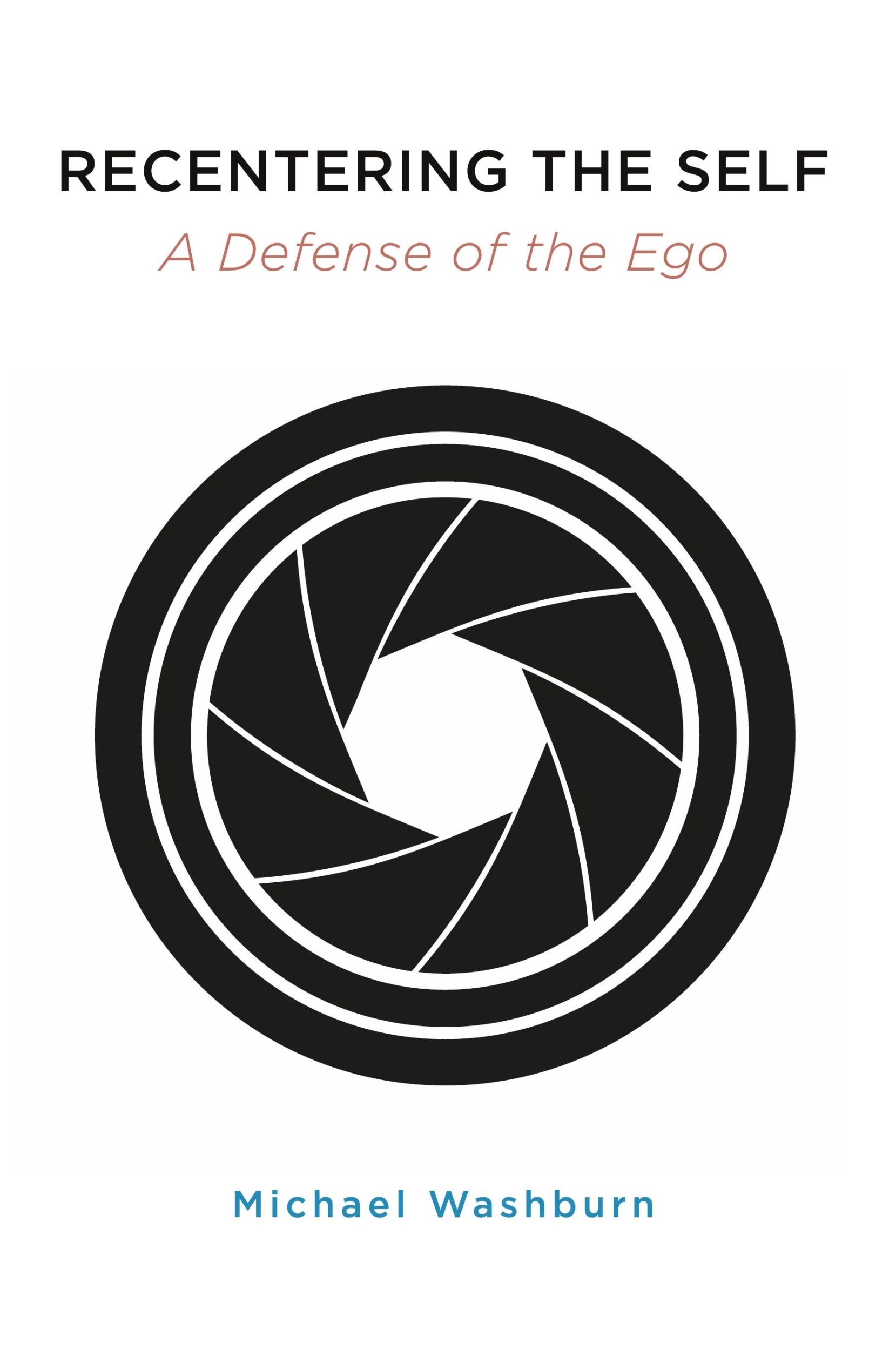 Cover: 9781438494661 | Recentering the Self | A Defense of the Ego | Michael Washburn | Buch