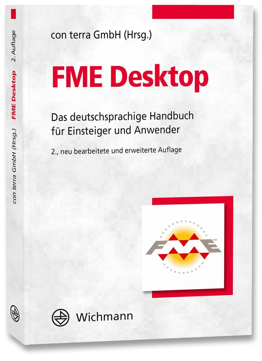 Cover: 9783879076482 | FME Desktop | Con terra GmbH | Taschenbuch | 442 S. | Deutsch | 2018