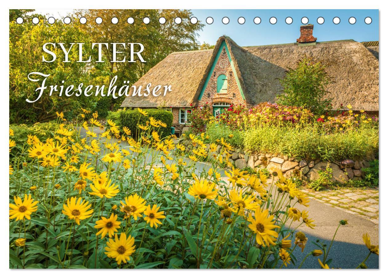 Cover: 9783435151011 | Sylter Friesenhäuser (Tischkalender 2025 DIN A5 quer), CALVENDO...