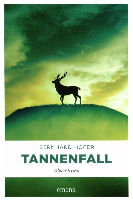 Cover: 9783740804572 | Tannenfall | Alpen Krimi | Bernhard Hofer | Taschenbuch | 304 S.