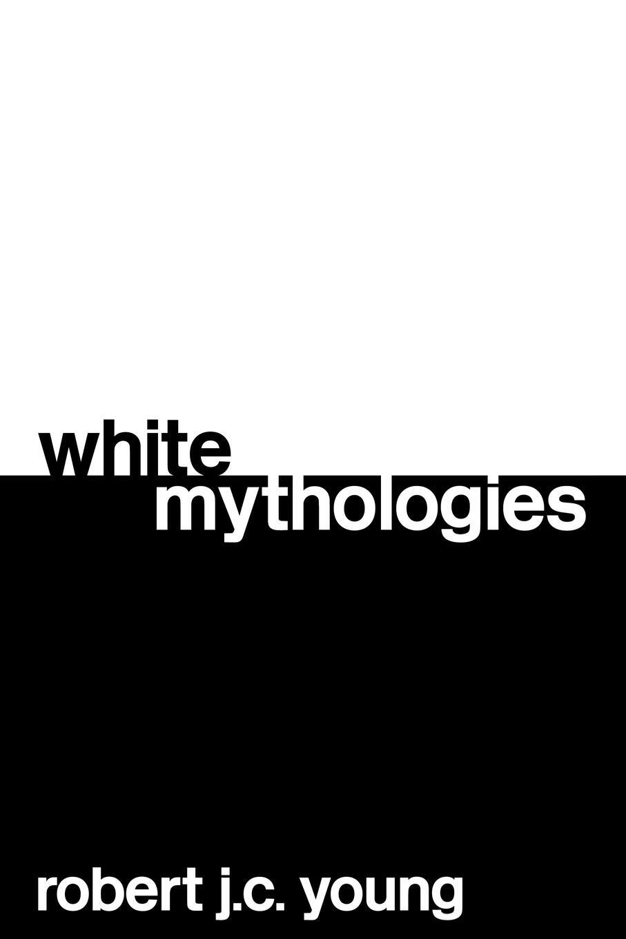 Cover: 9780415311816 | White Mythologies | Robert J. C. Young | Taschenbuch | Paperback