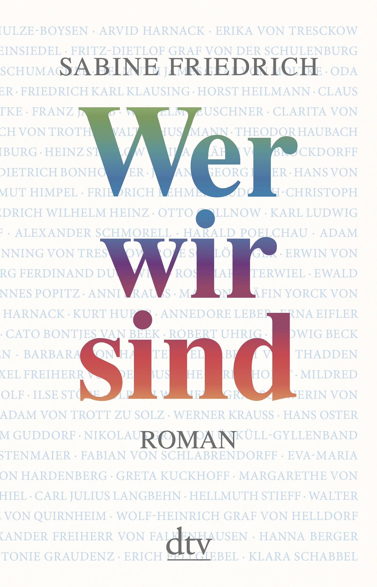 Cover: 9783423280037 | Wer wir sind | Sabine Friedrich | Buch | 2027 S. | Deutsch | 2012