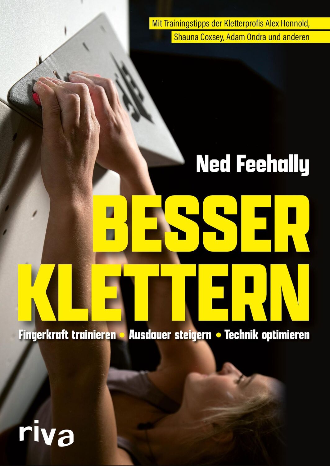 Cover: 9783742320988 | Besser klettern - Fingerkraft trainieren, Ausdauer steigern,...